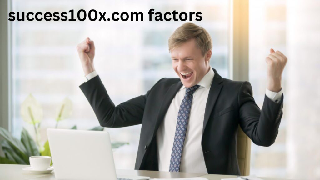 success100x.com factors