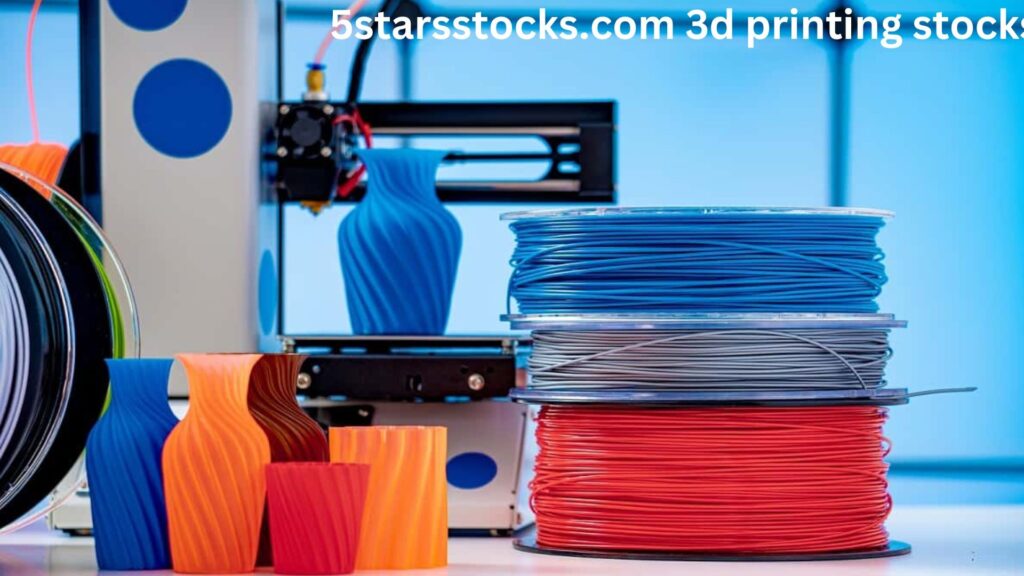 5starsstocks.com 3d printing stocks