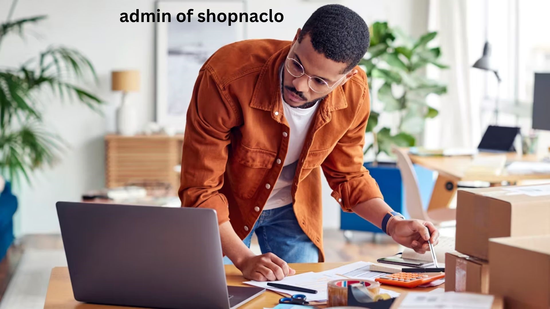 Admin of ShopNaclo