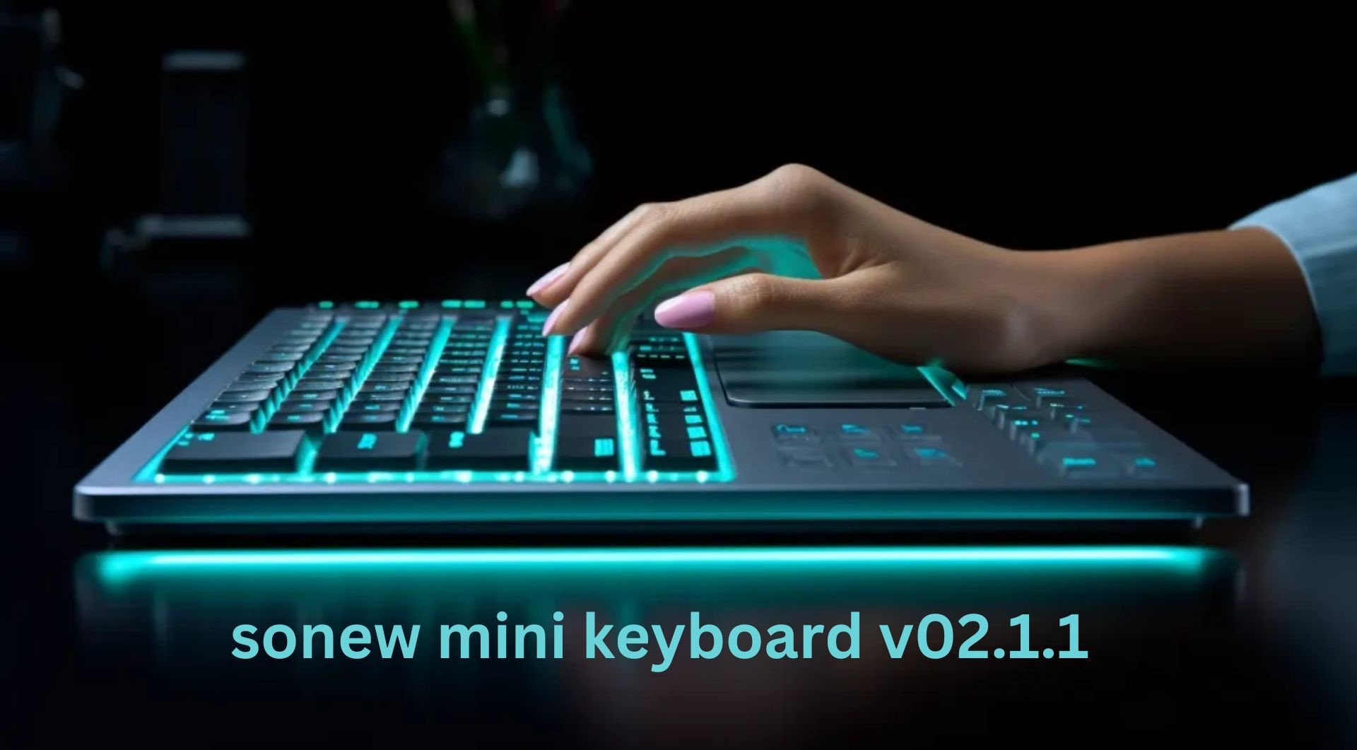 sonew mini keyboard v02.1.1