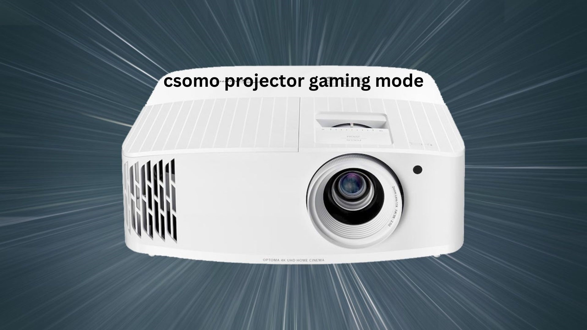 Csomo Projector Gaming Mode the Ultimate Gaming Experience