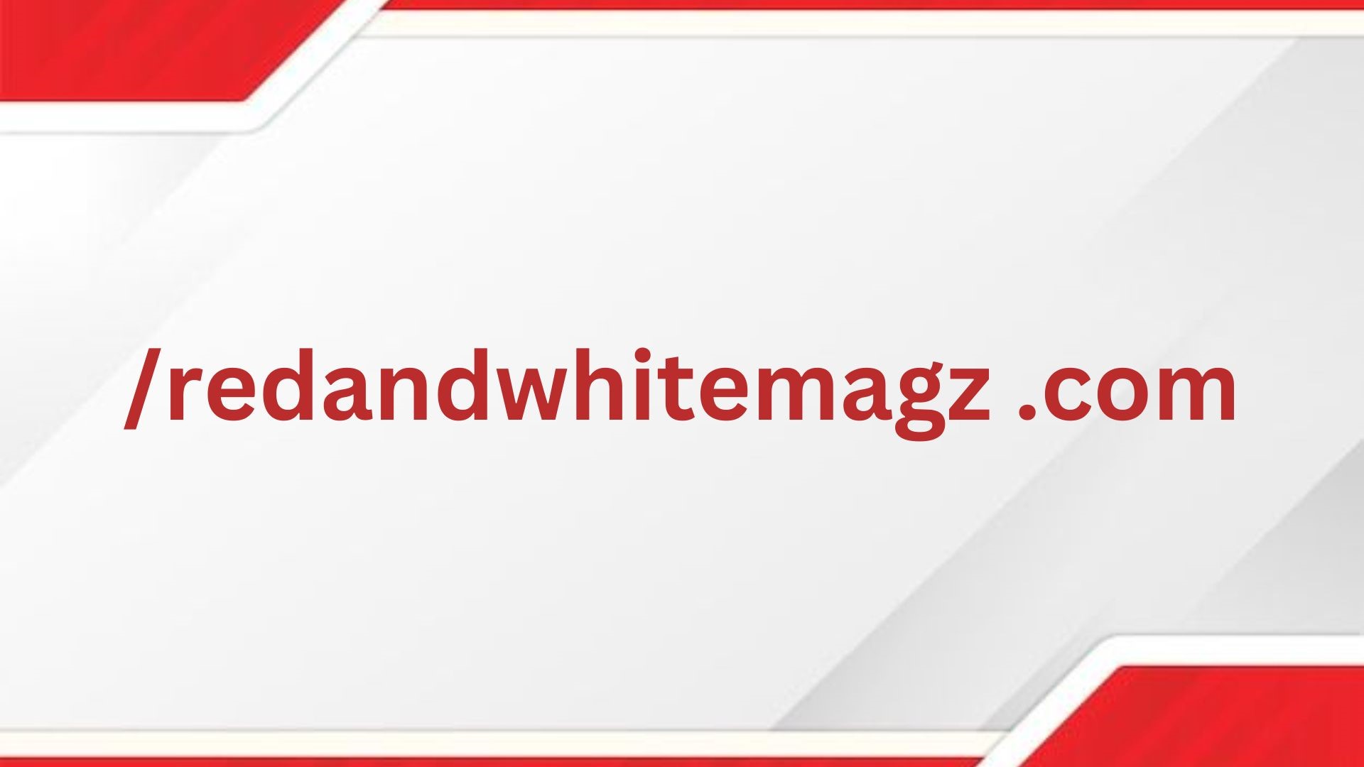 /redandwhitemagz .com